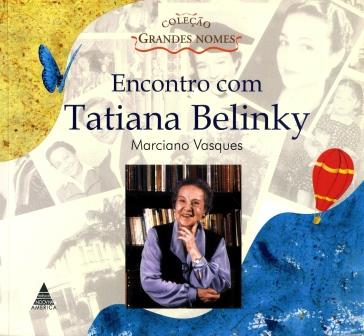 ENCONTRO COM TATIANA BELINKY