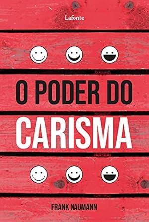 PODER DO CARISMA, O