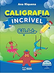CALIGRAFIA INCRVEL - ALFABETO ( LETRA CURSIVA )