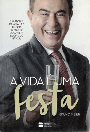VIDA  UMA FESTA, A