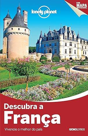 LONELY PLANET - DESCUBRA A FRANA