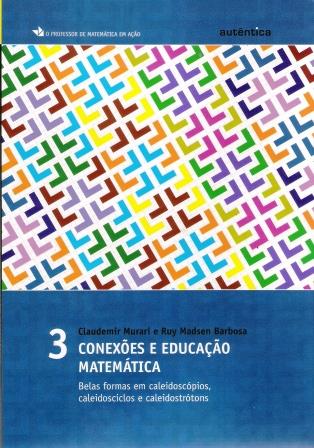 CONEXES E EDUCAO MATEMTICA - VOL.03