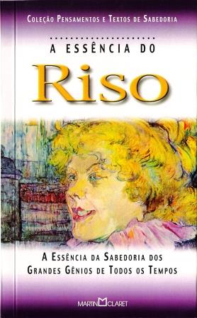 ESSNCIA DO RISO, A