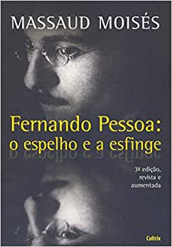 FERNANDO PESSOA : O ESPELHO E A ESFINGE