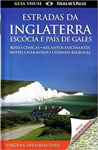 GUIA VISUAL - ESTRADAS DA INGLATERRA , ESCCIA E PAS DE GALES