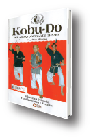 COLEO ARTES MARCIAIS - KOBU-DO AS ARMAS ANTIGAS DE OKINAWA