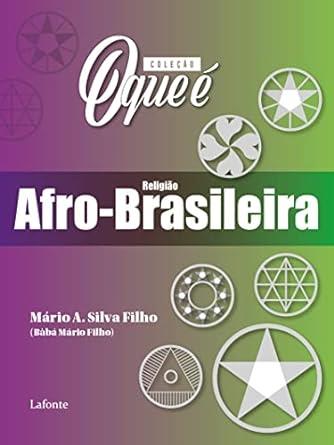 COLEO O QUE  - RELIGIO AFRO BRASILEIRA