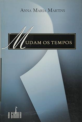 MUDAM OS TEMPOS