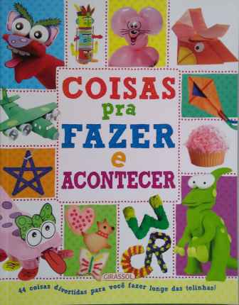 COISAS PARA FAZER E ACONTECER