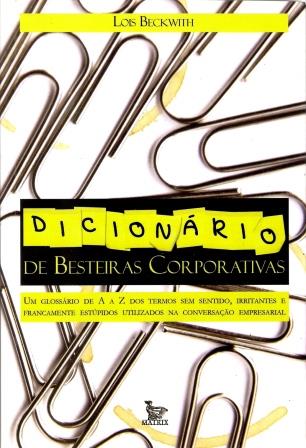 DICIONRIO DE BESTEIRAS CORPORATIVAS