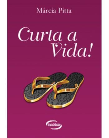 CURTA A VIDA! 