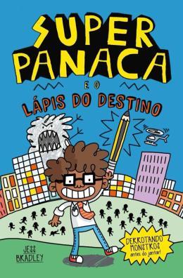 SUPER PANACA E O LPIS DO DESTINO VOL. 01