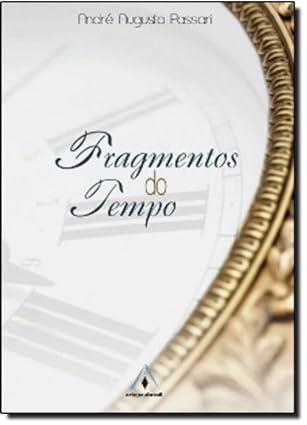 FRAGMENTOS DO TEMPO