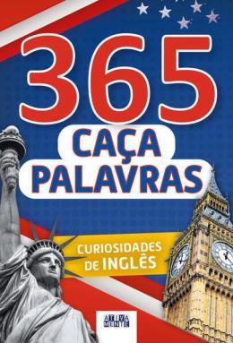 365 CACA-PALAVRAS - CURIOSIDADES DE INGLS