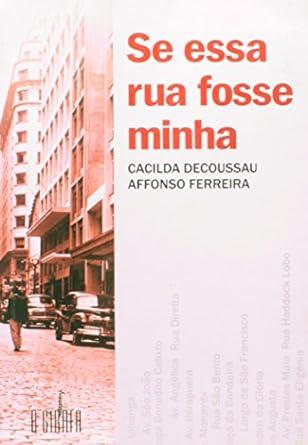 SE ESSA RUA FOSSE MINHA