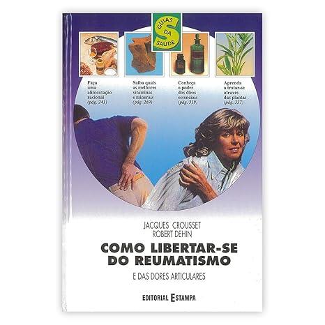 COMO LIBERTAR-SE DO REUMATISMO