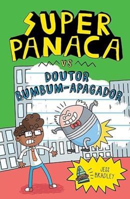 SUPER PANACA VS DOUTOR BUMBUM-APAGADOR VOL. 02