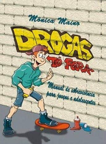 DROGAS - T FORA