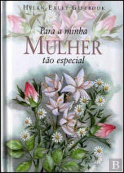 PARA A MINHA MULHER ESPECIAL