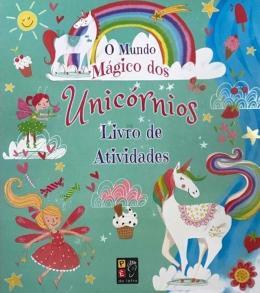 MUNDO MAGICO DOS UNICRNIOS, O - LIVRO DE ATIVIDADES