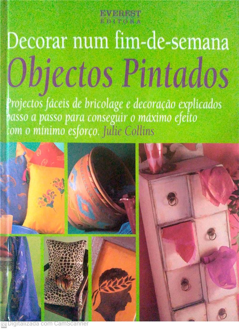 DECORAR NUM FIM-DE-SEMANA OBJETOS PINTADOS