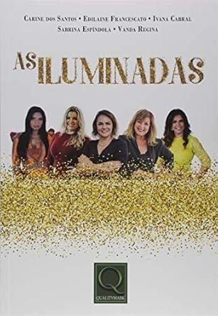 ILUMINADAS, AS