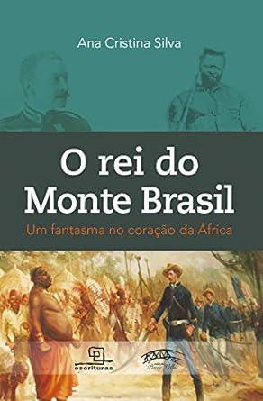 REI DO MONTE BRASIL, O