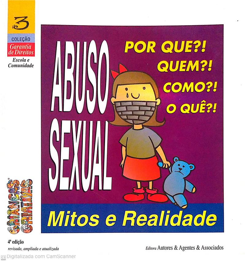 ABUSO SEXUAL - MITOS E VERDADES COLEO GARANTIA DE DIREITOS VOL. 03