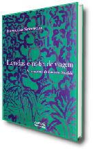 LENDAS E NOTAS DE VIAGEM - A AMAZNIA DE ERMANO STRADELLI