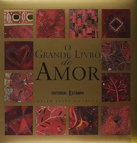 GRANDE LIVRO DO AMOR, O