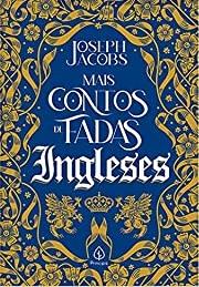 MAIS CONTOS DE FADAS INGLESES