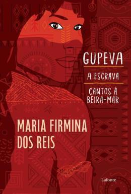 GUPEVA - A ESCRAVA; CANTOS  BEIRA-MAR.