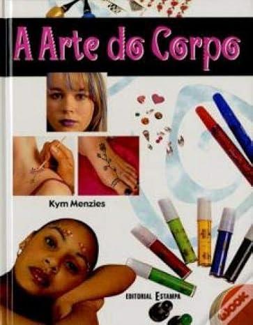 ARTE DO CORPO, A