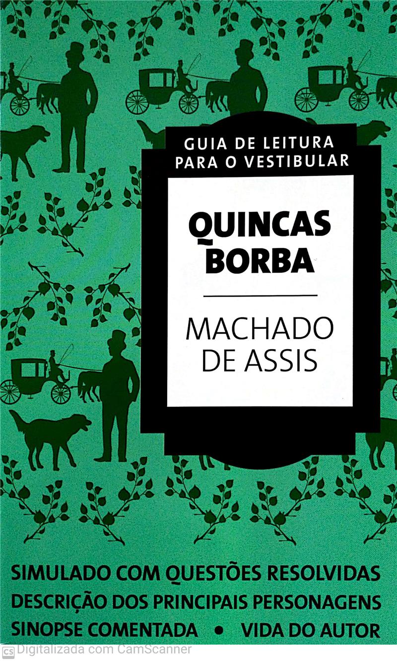 QUINCAS BORBA - GUIA DE LEITURA PARA VESTIBULAR