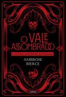 VALE ASSOMBRADO, O