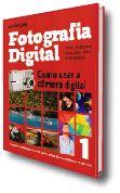 COLEO FOTOGRAFIA DIGITAL - COMO USAR A CMERA DIGITAL - VOLUME 01