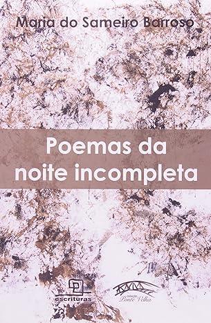 POEMAS DA NOITE INCOMPLETA