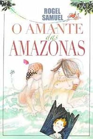 AMANTE DAS AMAZONAS, O