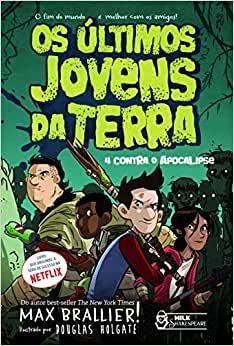 LTIMOS JOVENS DA TERRA, OS - 4 CONTRA O APOCALIPSE