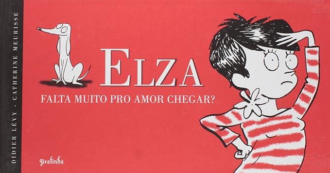 ELZA - FALTA MUITO PRO AMOR CHEGAR ?